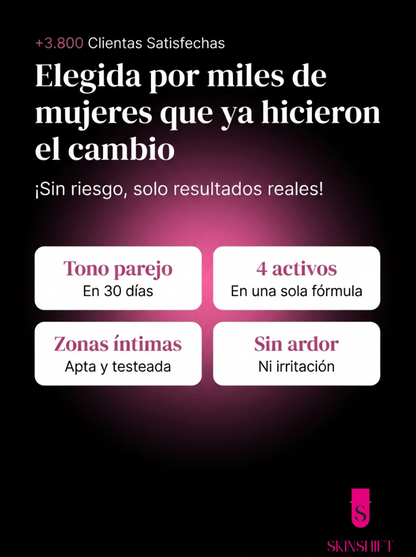SKINSHIFT® - Recuperá la piel que siempre quisiste mostrar.